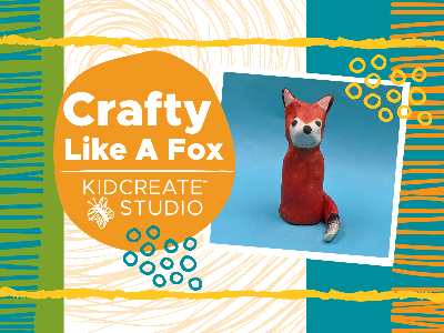 WELCOME WEEK- Crafty Like a Fox Workshop (6-12 Years)